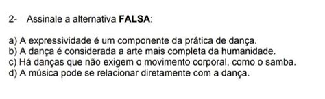 sobre o hip hop assinale a alternativa falsa|2. Sobre o Hip Hop, assinale a alternativa FALSA: a) A cultura .